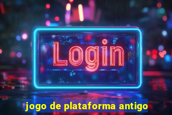 jogo de plataforma antigo